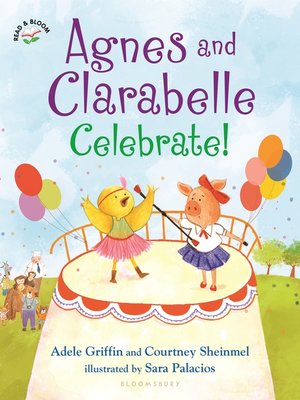 cover image of Agnes and Clarabelle Celebrate!